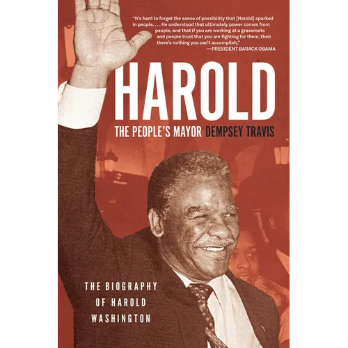 Harold, the People's Mayor: The Biography of Harold Washington - Paperback