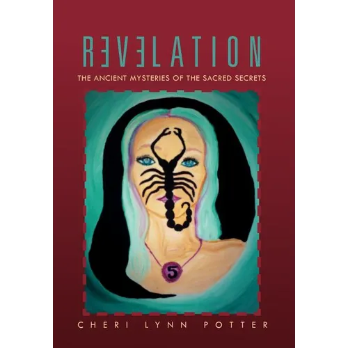 Revelation: The Ancient Mysteries of the Sacred Secrets - Hardcover