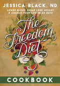 The Freedom Diet Cookbook - Spiral