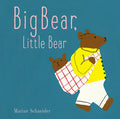 Big Bear, Little Bear: A Board Book - Hardcover