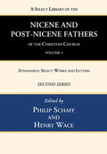 A Select Library of the Nicene and Post-Nicene Fathers of the Christian Church, Second Series, Volume 4 - Paperback