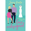Love Redesigned: A Sweet Romantic Comedy - Paperback