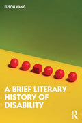 A Brief Literary History of Disability - Paperback