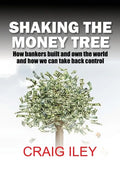 Shaking the Money Tree - Paperback