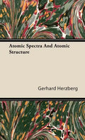Atomic Spectra and Atomic Structure - Hardcover