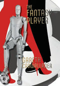 The Fantasy Player - Hardcover