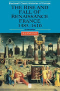 Renaissance France 1483-1610 2e - Paperback