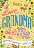 Love, Grandma and Me: A Grandmother and Granddaughter Keepsake Journal - Paperback
