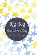 My Boy One Line a Day: #5 Years Challange - Paperback