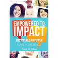 Empowered to Impact - Paperback