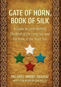 Gate of Horn, Book of Silk - Hardcover