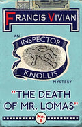 The Death of Mr. Lomas: An Inspector Knollis Mystery - Paperback