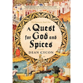 A Quest for God and Spices - Hardcover
