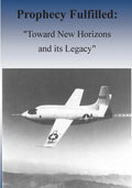 Prophecy Fulfilled: "Toward New Horizons and Its Legacy" - Paperback