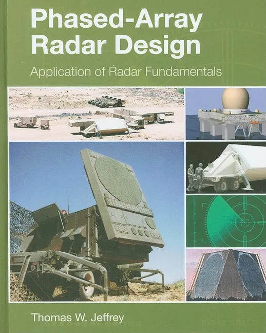 Phased-Array Radar Design: Application of Radar Fundamentals - Hardcover