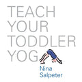 Teach Your Toddler Yoga - Paperback
