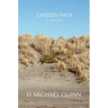 Chosen Path: A Memoir - Hardcover