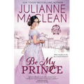 Be My Prince - Paperback