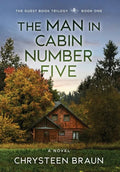 The Man in Cabin Number Five: Book One - Hardcover