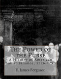 The Power of the Purse: A History of American public Finance, 1776-1790 - Paperback