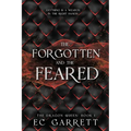 The Forgotten and The Feared: A Grimdark Romantasy - Paperback