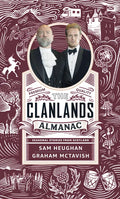 Clanlands Almanac: Season Stories from Scotland - Hardcover