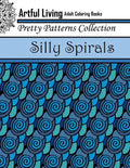 Silly Spirals: Adult Coloring Book - Paperback