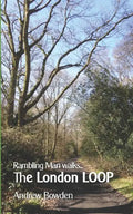 Rambling Man Walks The London LOOP - Paperback