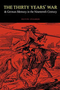 The Thirty Years' War and German Memory in the Nineteenth Century - Paperback