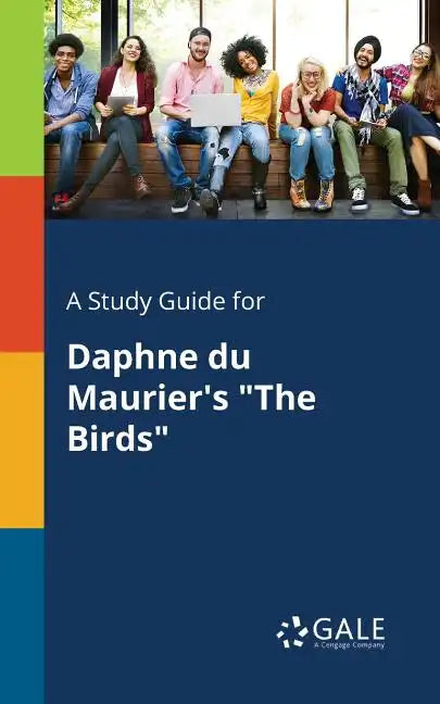 A Study Guide for Daphne Du Maurier's "The Birds" - Paperback