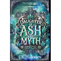 Daughter of Ash and Myth - Paperback