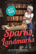 Sparks and Landmarks: Paranormal Cozy Mystery - Paperback