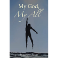 My God, My All - Paperback