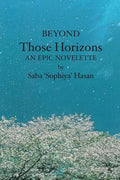 Beyond Those Horizons: An Epic Novelette - Paperback