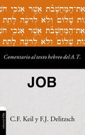 Comentario al texto hebreo del Antiguo Testamento - Job - Paperback