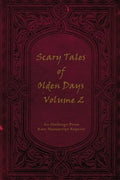 Scary Tales of Olden Days Volume 2: 'Folklore and Legends of the Old World' - Paperback