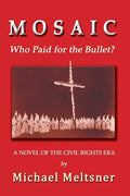 Mosaic: Who Paid for the Bullet? - Paperback