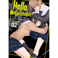 Hello, Melancholic! Vol. 2 - Paperback