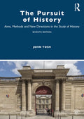 The Pursuit of History: Aims, Methods and New Directions in the Study of History - Paperback