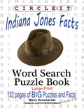 Circle It, Indiana Jones Facts, Word Search, Puzzle Book - Paperback