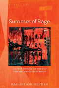 Summer of Rage: An Oral History of the 1967 Newark and Detroit Riots - Paperback