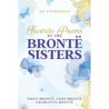 Favorite Poems by the Brontë Sisters - Paperback