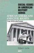 African Americans and Civil Rights: From 1619 to the Present - Hardcover