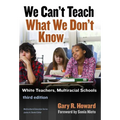 We Can't Teach What We Don't Know - Paperback