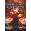 Bergthora's Saga: A Heathen Revenge in a Christian Iceland - Paperback