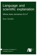 Language and scientific explanation - Hardcover