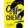 Coffee or Chemo? - Paperback