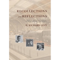 Recollections and Reflections: From My Life in Nazi Germany, Wartime England, and America - Hardcover