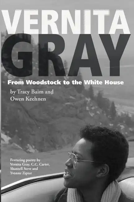 Vernita Gray: From Woodstock to the White House - Paperback