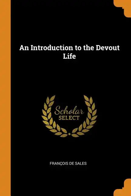 An Introduction to the Devout Life - Paperback